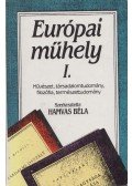 Hamvas Béla - Európai műhely I.