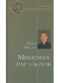 Beer Miklós - Mindenhol pap vagyok
