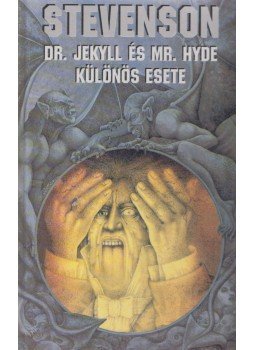 Robert Louis Stevenson - Dr. Jekyll és Mr. Hyde különös esete Robert Louis Stevenson - Dr. Jekyll és Mr. Hyde különös esete, Szeged 1994 antikvár könyv
