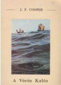 J. F. Cooper - A vörös kalóz