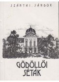 Szántai Sándor - Gödöllői séták