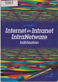 Nagy Sándor - Internet és Intranet IntraNetware hálózaton
