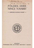 Földes Imre - Nincs tovább! / A lányom (aláírt)