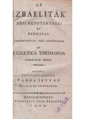 Varga István - Az Izráeliták' régi rendtartásai és szokásai