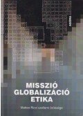 Patsch Ferenc SJ - Misszió, globalizáció, etika