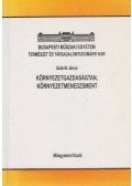 Szlávik János - Környezetgazdaságtan, Környezetmenedzsment