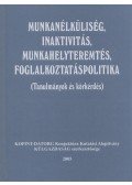 Schweitzer Iván - Munkanélküliség, inaktivitás, munkahelyteremtés, foglalkoztatáspolitika