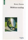 Beney Zsuzsa - Möbius-szalag