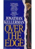 Jonathan Kellerman - Over the Edge