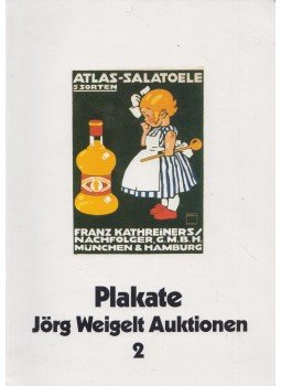 Weigelt, Jörg - Plakate - Jörg Weigelt Auktionen 2, Hannover 1986 antikvár könyv