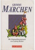 Grimm testvérek - Grimms Märchen