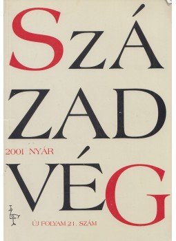 Spéder Zsolt (szerk.) - Századvég 2001 Nyár Spéder Zsolt (szerk.) - Századvég 2001 Nyár, Budapest 2001 antikvár könyv