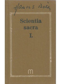 Hamvas Béla - Scientia sacra I. Hamvas Béla - Scientia sacra I., 0 antikvár könyv
