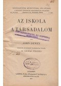 Dewey, John - Az iskola és a társadalom