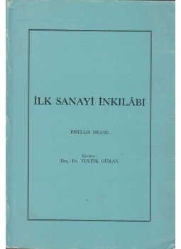 Phyllis Deane - Ilk sanayi inkilabi, Ankara 1988 antikvár könyv