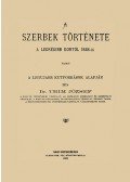 Thim József - A szerbek története a legrégibb kortól 1848-ig I-III.