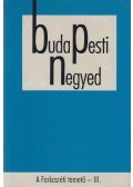 Gerő András (főszerk.) - Budapesti Negyed XI. évf. 2003/4.