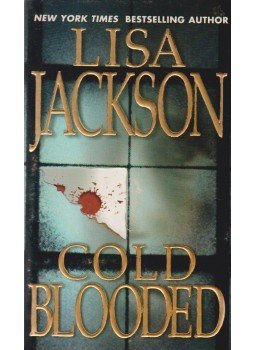 Jackson, Lisa - Cold Blooded Jackson, Lisa - Cold Blooded, 2002 antikvár könyv