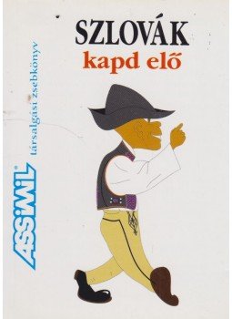 O'Niel V. Som - Szlovák kapd elő O'Niel V. Som - Szlovák kapd elő, Budapest 2008 antikvár könyv