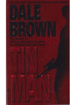 Dale Brown - The Tin Man Dale Brown - The Tin Man, New York 1999 antikvár könyv