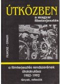 Juhász Árpád - A filmterjesztés rendszerének átalakulása (1982-1992)