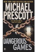 Michael Prescott - Dangerous Games