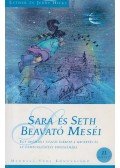 Hicks, Esther,Hicks, Jerry - Sara és Seth beavató meséi