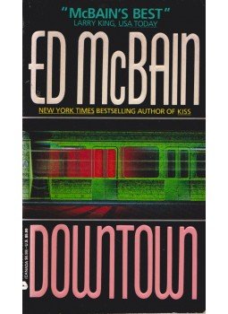 Ed McBain - Downtown Ed McBain - Downtown, New York 1993 antikvár könyv