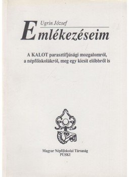 Ugrin József - Emlékezéseim, Budapest 1995 antikvár könyv