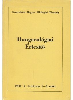 Jankovics József - Hungarológiai Értesítő 1988. X. évfolyam 1-2. szám, Budapest 1988 antikvár könyv