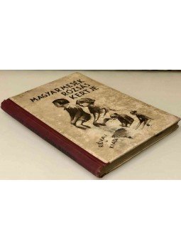 Arany László, Tompa Mihály, Voinovich Géza - Magyar mesék rózsás kertje, Budapest 0 antikvár könyv