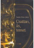 Tamási Orosz János - Csattan, ás, temet (Dedikált)