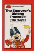 Hughes, Peter - The Emperor's Oblong Pancake