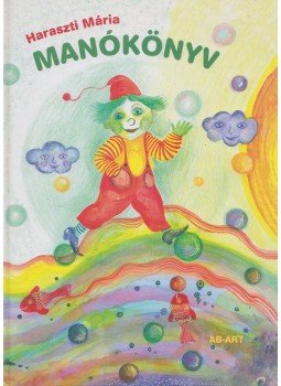 Haraszti Mária - Manókönyv, Pozsony 2005 antikvár könyv