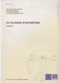 Balázsiné Farkas Katalin,Erdélyi Zsuzsanna,Dr. Kardos Zoltánné,Dr. Vargáné Dugonics Rita - Általános statisztika