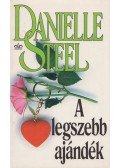 Danielle Steel - A legszebb ajándék
