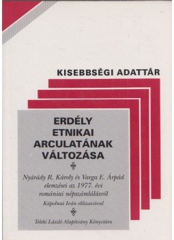 Bárdi Nándor, Dippold Péter - Erdély etnikai arculatának változása Bárdi Nándor, Dippold Péter - Erdély etnikai arculatának változása, Budapest 1996 antikvár könyv