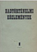 Székely György,Tóth Gyula,Borus József,Esze Tamás,Kornis Pál,Nógrádi Sándor,Csillag Ferenc - Hadtörténelmi közlemények 1954 I. évfolyam 1