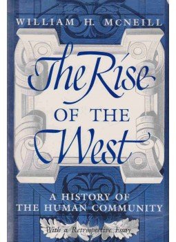 William H. McNeill - The Rise of the West, Chicago 1990 antikvár könyv