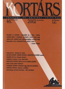 Kis Pintér Imre - Kortárs 2002/12. december Kis Pintér Imre - Kortárs 2002/12. december, Budapest 2002 antikvár könyv