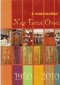 Szamosi Istvánné,Tóth József - A mátészalkai Négy Évszak Óvoda évkönyve