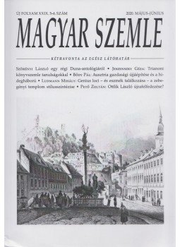 Gróh Gáspár - Magyar Szemle 2020 május-június Gróh Gáspár - Magyar Szemle 2020 május-június, Budapest 2020 antikvár könyv