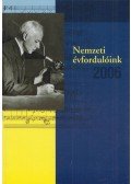 Estók János (főszerk.) - Nemzeti évfordulóink 2006