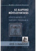 Dr. Szüdi János,Dr. Gálos Júlia,Dr. Szűcsné Hobaj Tünde - Az alapfokú művészetoktatás követelményei és tantervi programja - Képző- és iparművészet