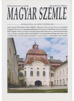 Gróh Gáspár - Magyar Szemle 2018. március-április, Budapest 2018 antikvár könyv