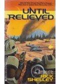 SHELLEY, RICK - Until Relieved