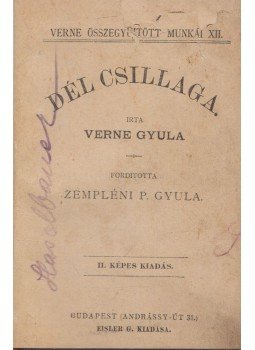 Verne Gyula - Dél csillaga Verne Gyula - Dél csillaga, Budapest 0 antikvár könyv