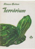 Pénzes Bethen - Terrárium