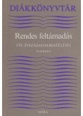 Bródy Sándor,Molnár Ferenc,Tömörkény István,Ambrus Zoltán - Rendes ​feltámadás I.