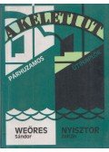 Weöres Sándor,Nyisztor Zoltán - A keleti út